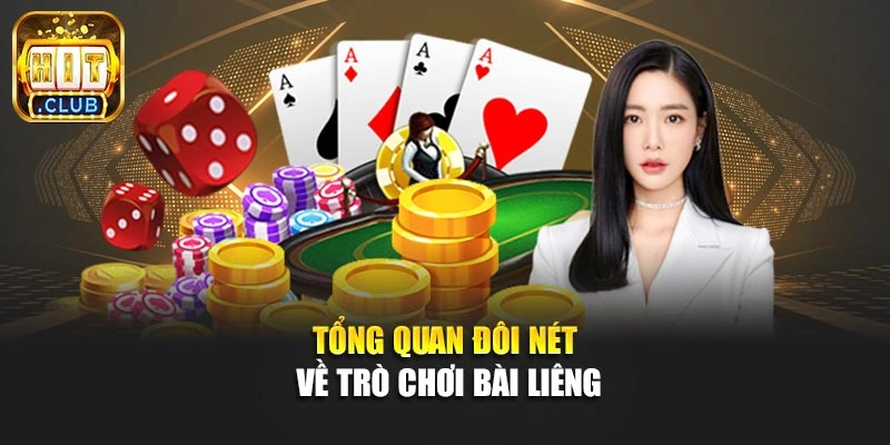 Tổng quan đôi nét về trò chơi bài liêng