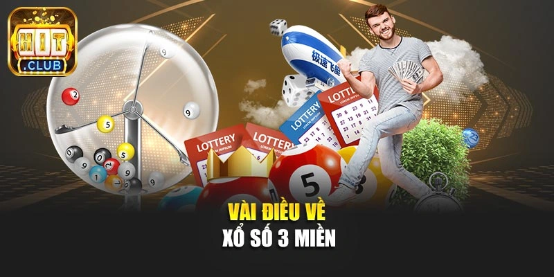 Vài điều về xổ số 3 miền